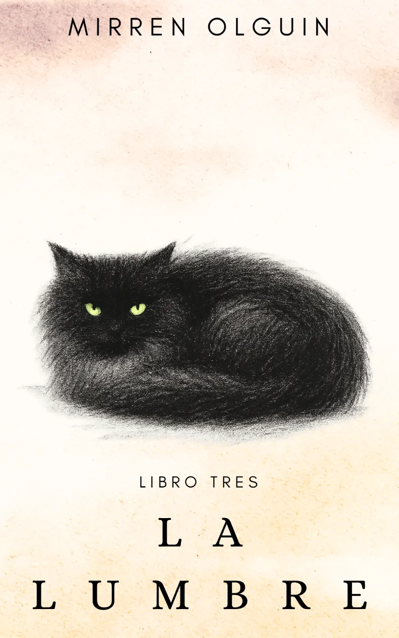 La Lumbre — Libro Tres